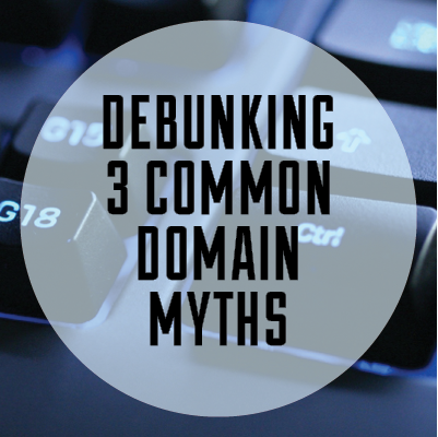 Domain Name Myths